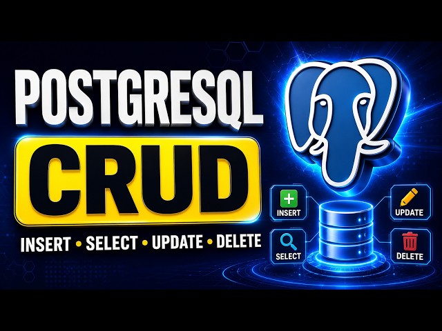 PostgreSQL CRUD Operations Explained | INSERT, SELECT, UPDATE & DELETE for Beginners