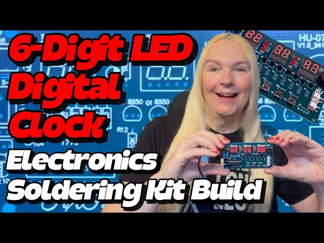 6 Digit LED Clock Electronics Soldering Kit Build