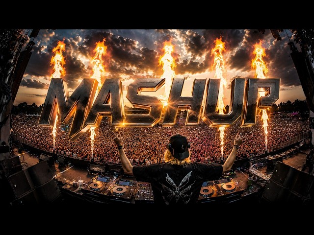 🔥 EDM Mashup Mix 2026 | The Best Party & Festival Bangers