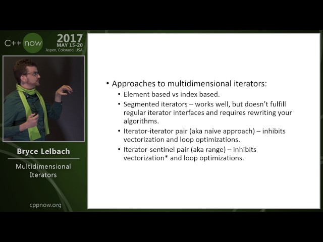 C++Now 2017: Bryce Lelbach “Multidimensional Iterators”