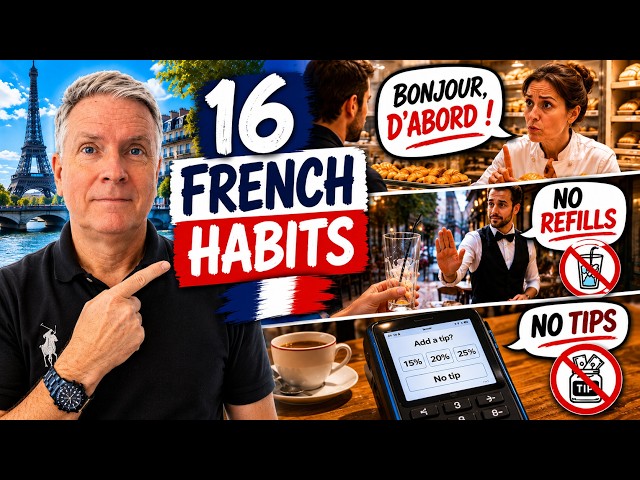 First-time visitors to Paris, don't be surprised by these everyday French habits