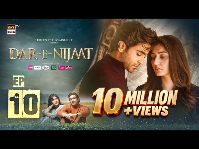 Dar-e-Nijaat Episode 10 | 4 SEP 2026 | Sheheryar Munawar | Dur-e-Fishan | ARY Digital