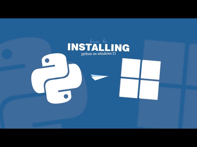 How To Install Python on Windows