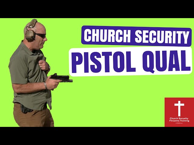 Church Security Pistol Qualification Course