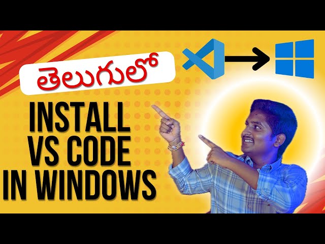 How to Install VS Code on Windows | Detailed Telugu Guide  | Lokesh Nalabothula