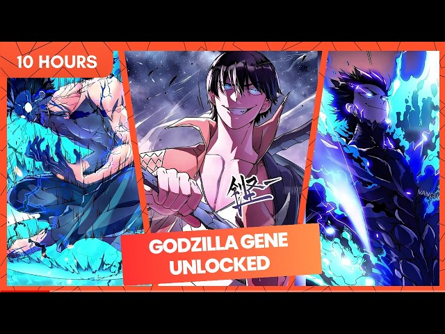 He Regressed With Unlimited Monster Templates And Instantly Unlocked Godzilla Gene