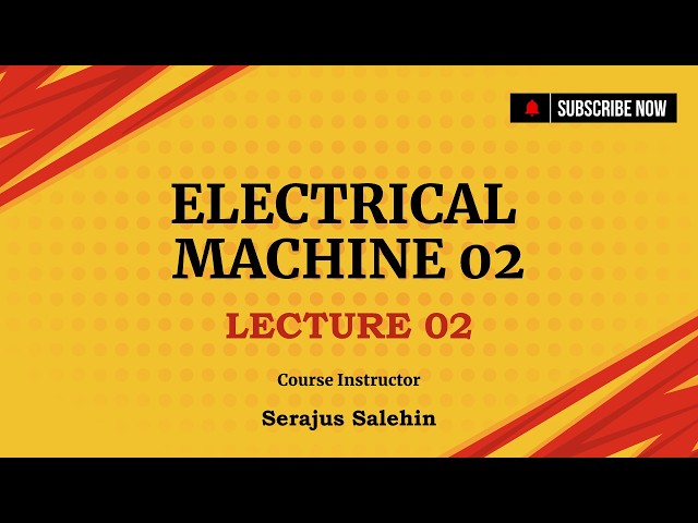 ELECTRICAL MACHINE 2 ||LECTURE 02|| ALTERNATOR||MID TERM||SERAJUS SALEHIN ||ACS||AIUB