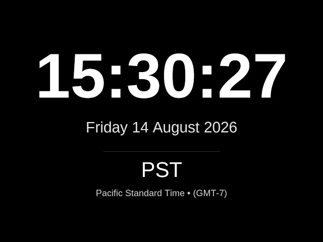 🕒 LIVE: Pacific Standard Time (PST) Clock | Los Angeles, San Francisco, Vancouver | West Coast Time