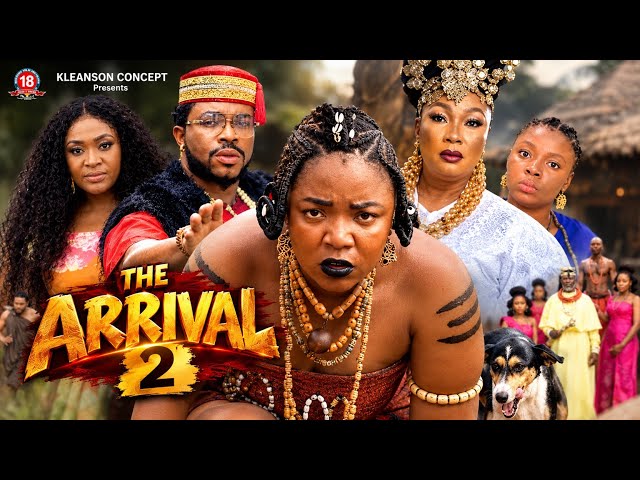 THE ARRIVAL 2- Ekene Umenwa, LizzyGold, Eucheria Anunobi | Brand New 2026 Nigerian Movie