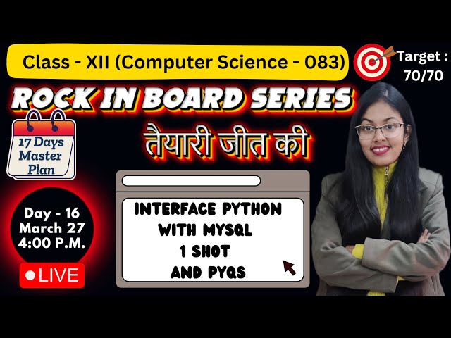 Interface Python with MySQL | 1 Shot and PYQs | Day 16 | CBSE Class 12 Computer Science