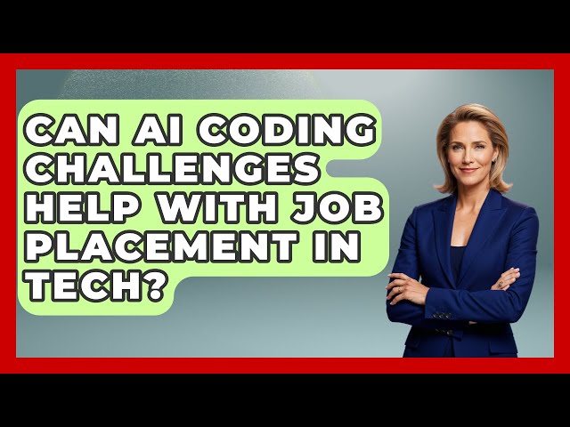Can AI Coding Challenges Help With Job Placement in Tech? - Learning To Code With AI