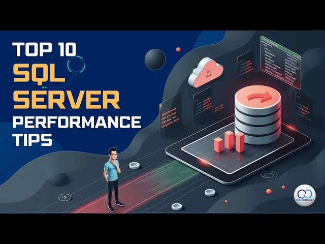 Top 10 SQL Server Performance Tips for Developers | Speed Up Queries & Optimize DB