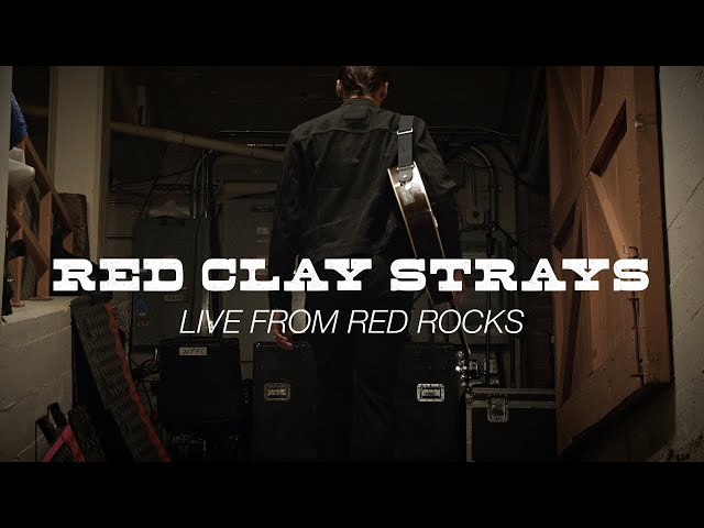 The Red Clay Strays - Live from Red Rocks (Full Show)