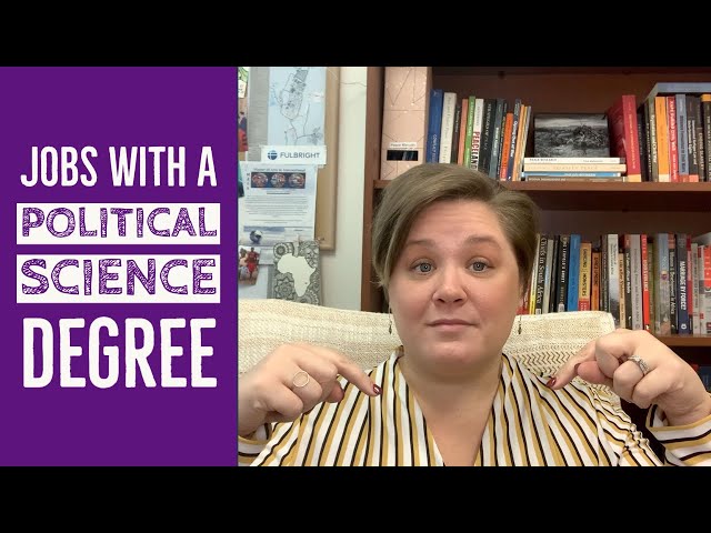 What Jobs can I get with a Political Science Degree?