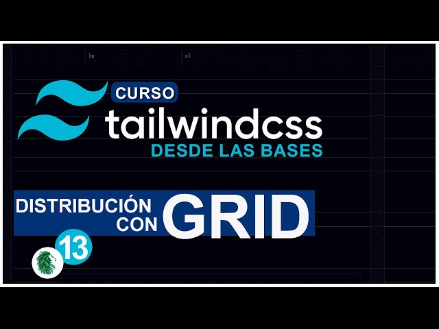 Organize your page with Tailwind CSS Grid