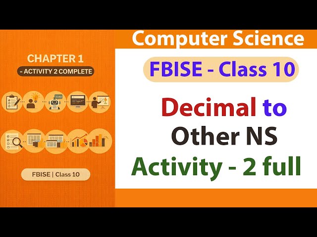 How to Convert Decimal to Binary, Octal and Hexadecimal | FBISE Class 10 Computer Science