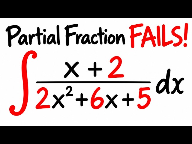 Partial Fractions FAILS! 😱 Try This Trick Instead |  Integration