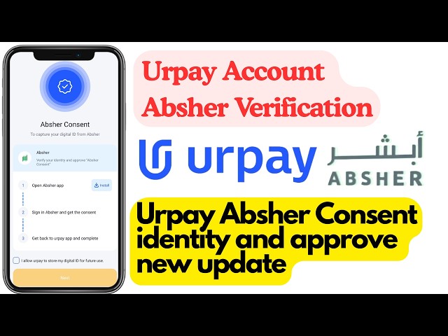 Urpay Absher ID Verification | Urpay App Absher Consent Identity Verification and approve new update