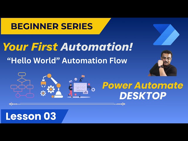 Your First Automation in 5 Minutes | Power Automate Desktop for Absolute Beginners