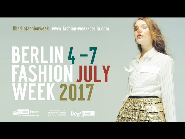 Trailer Berlin Fashion Week July 2017