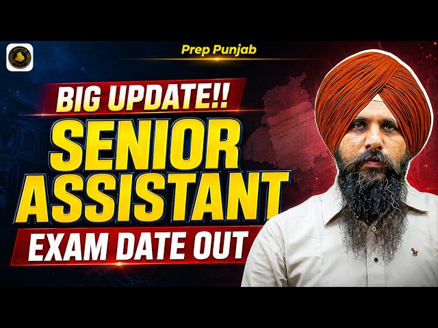 BIG UPDATE!! | PPSC SENIOR ASSISTANT 2022 | EXAM DATE OUT!! | Prep Punjab