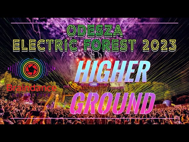 (VR 360 Braindance) ODESZA - Higher Ground with Naomi Wild At Electric Forest 2023