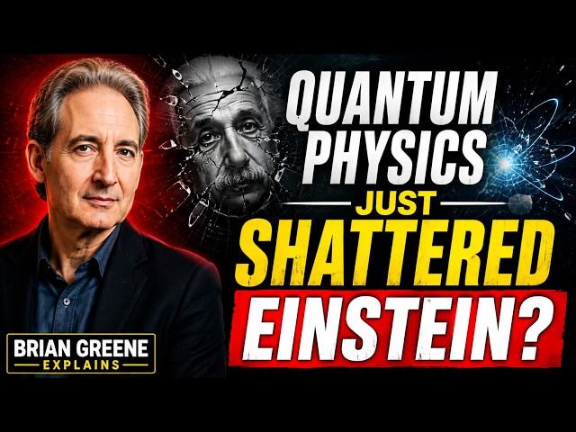 Quantum Physics Just Shattered Einstein's Oldest Theory | Brian Greene Explains