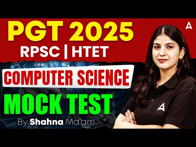 PGT 2025 | RPSC/HTET Computer Science | PGT Computer Science Mock Test | PGT Computer Science