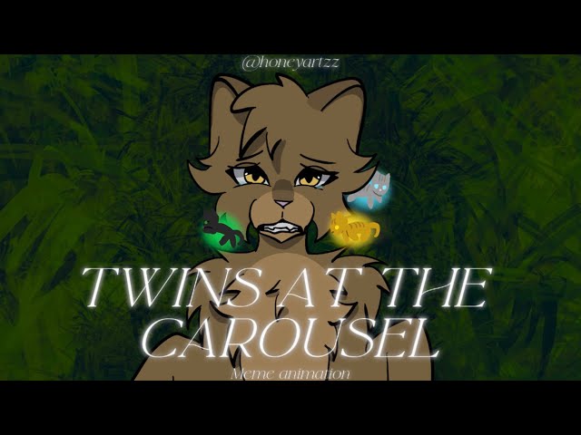 TWINS AT THE CAROUSEL • Meme animation • Leafpool from Warrior Cats