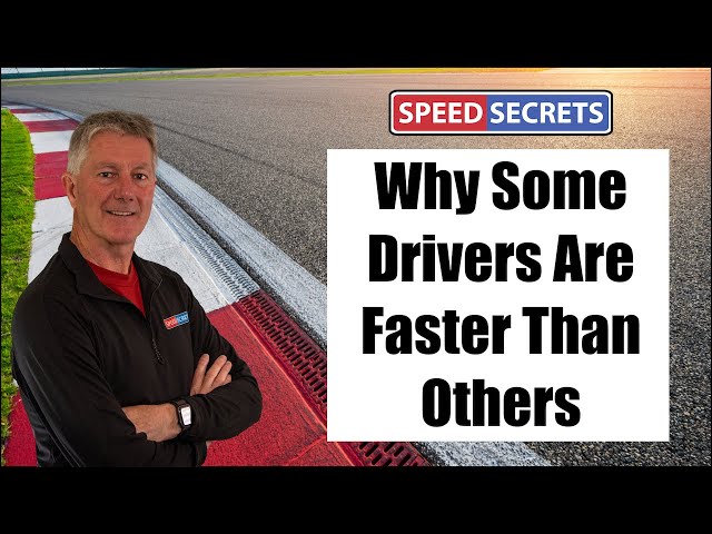 Performance Driving Tip - Why Some Drivers Are Faster