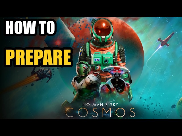 How to PREPARE for the COSMOS Update in No Man's Sky