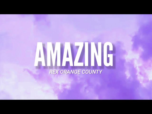 Amazing - Rex Orange County (Cover by Noah Raquel + Lyrics) l "Don't change a thing you are amazing"
