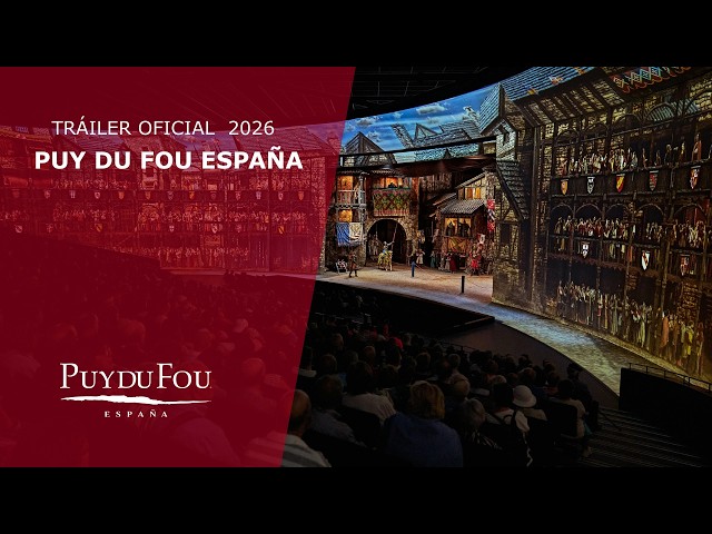 Tráiler Oficial 2026 | Puy du Fou España