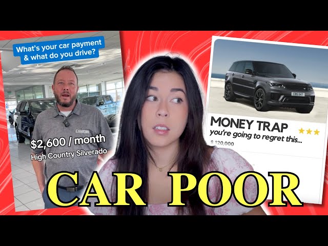 Let's talk being 'Car Poor'.