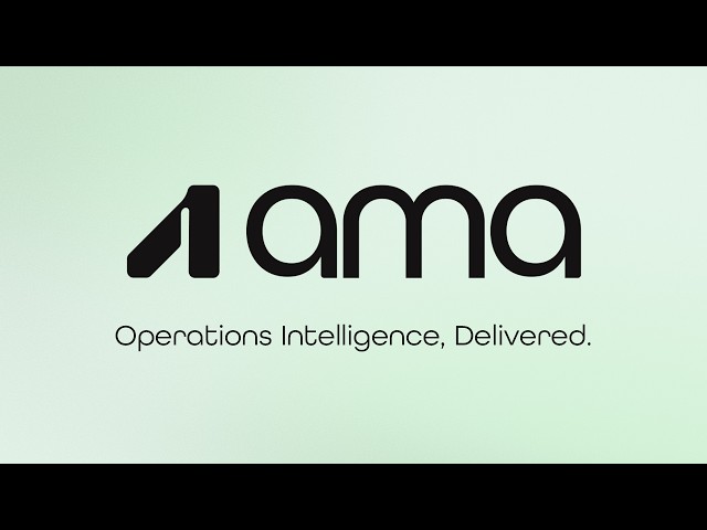 Welcome to Ama | Operations Intelligence, Delivered.