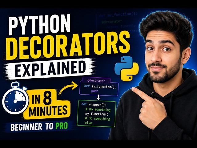 Python Decorators Explained in 8 Minutes | Beginner to Pro
