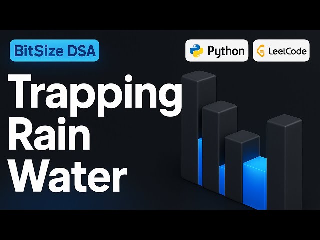 Trapping Rain Water in 5 Minutes — Clean Two Pointers Pattern (Python + LeetCode)
