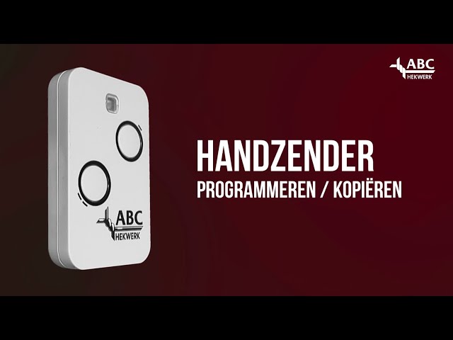 Handzender Programmeren/Kopiëren | ABC hekwerk
