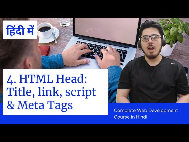 HTML Tutorial: Title, Script, Link & Meta Tags | Web Development Tutorials #4
