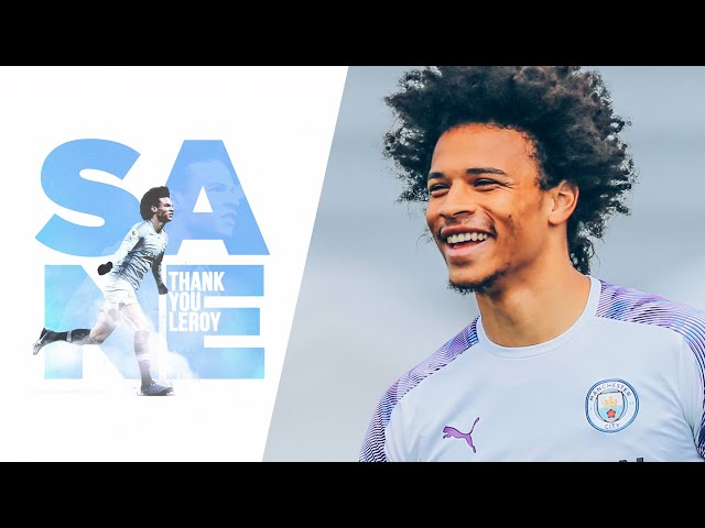 LEROY SANE | Thank You 💙| Leroy leaves City to join Bayern Munich