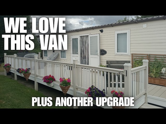 Static Caravan Upgrades [Caravan Life UK]