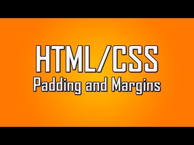 Learn HTML/CSS - #12 - Margins and Paddings [1080p]