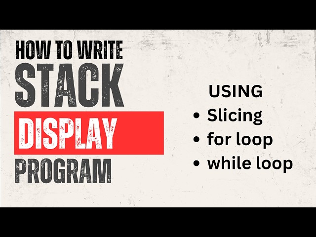 CBSE || Class 12 || CS || How to display the Stack Elements in python