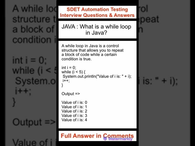 JAVA : What is a while loop in Java? SDET Automation Testing Interview Questions & Answers