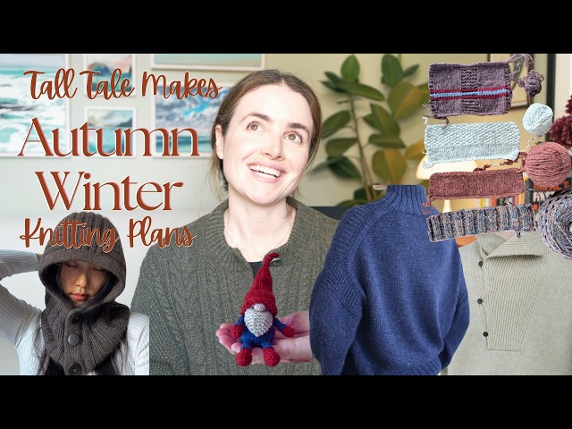 🍂🍁 Autumn Winter Knitting Plans 2026 - unhinged and completely delusional! 🍂🍁
