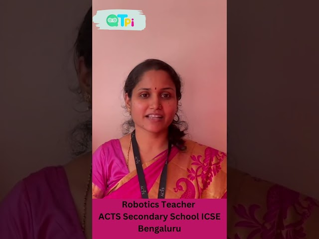 Asha, Robotics Teacher shares experience of teaching robotics, coding & AI at ACTS Secondary School