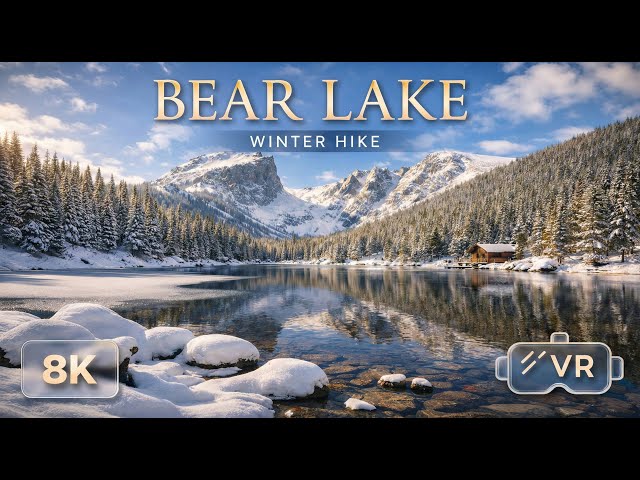 Hiking Bear Lake [8K 3D VR180] High Fidelity Virtual Reality - Rocky mountain National Park Colorado