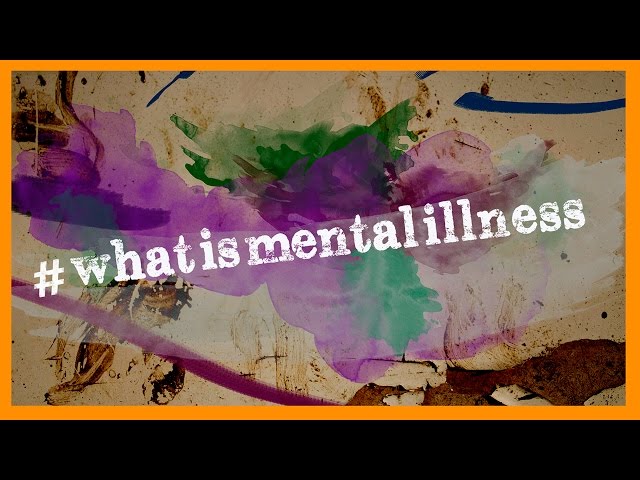 What is mental illness? #whatismentalillness