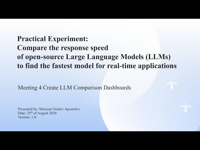 Meeting 4: Create LLM Comparison Dashboards (Technical)
