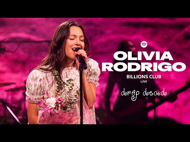 Olivia Rodrigo - drop dead (Billions Club Live)